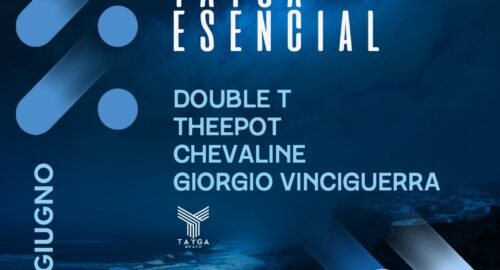 14th JUNE TAYGA ESENCIAL – NIGHT TIME